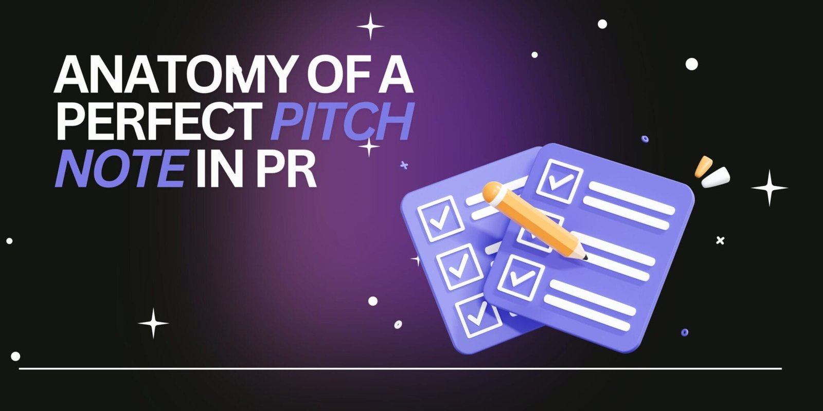The Ultimate Guide to Crafting the Perfect PR Pitch