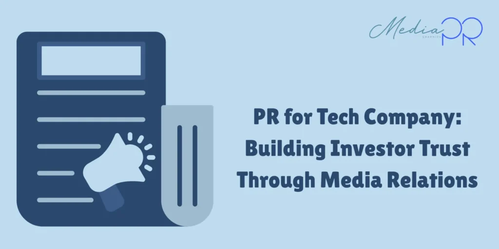 pr-for-tech-company-building-investor-trust-through-media-relations