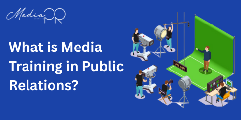 What is Media Training in Public Relations