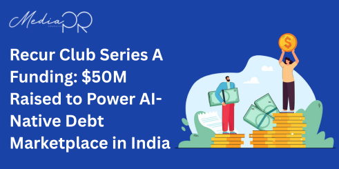 Recur Club Series A Funding $50M Raised to Power AI-Native Debt Marketplace in India