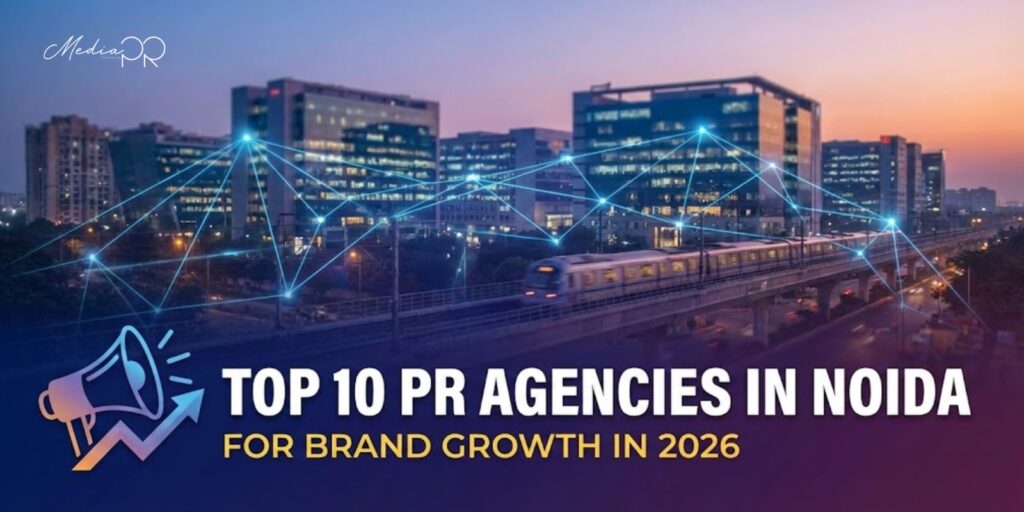 Top 10 PR Agencies in Noida