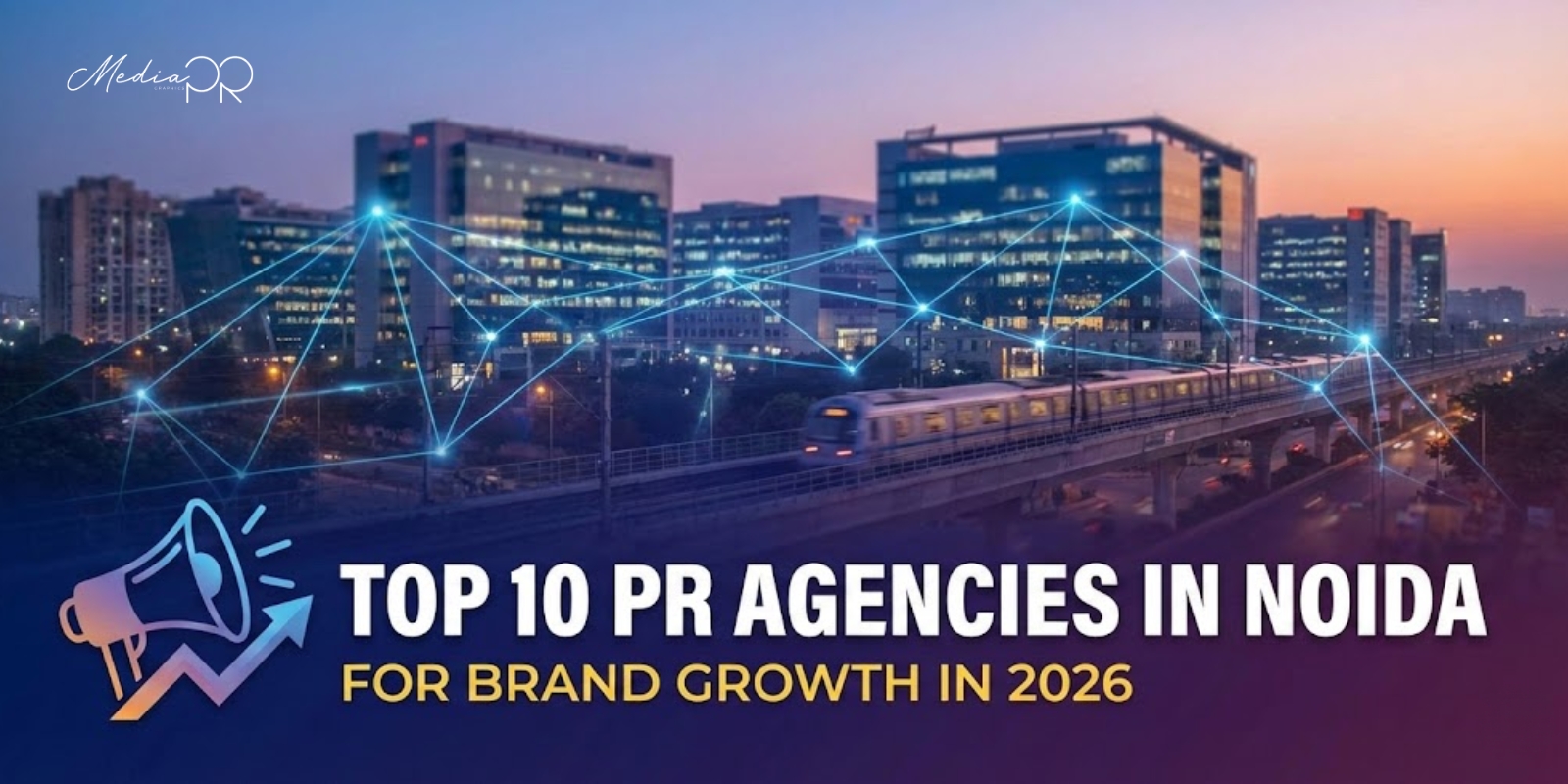 Top 10 PR Agencies in Noida