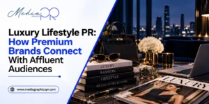Luxury Lifestyle PR